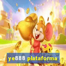 ye888 plataforma